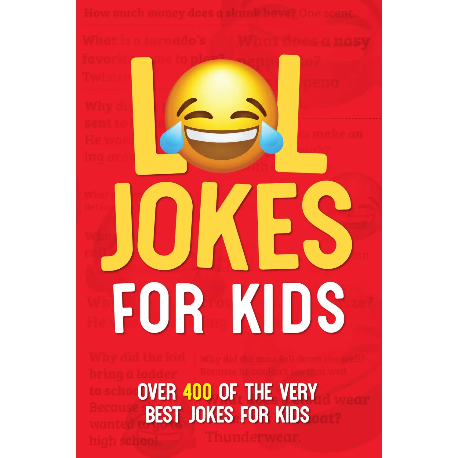 Willow Creek Press & Gifts - LOL Jokes For Kids Softcover Book - Lunar Squirrel’s Puntique