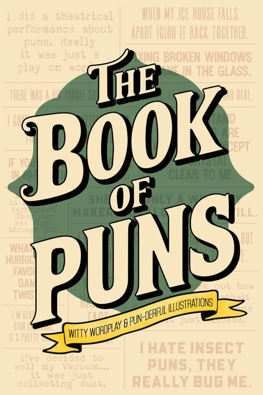 The Book of Puns Softcover 6x9 Book - Willow Creek Press & Gifts